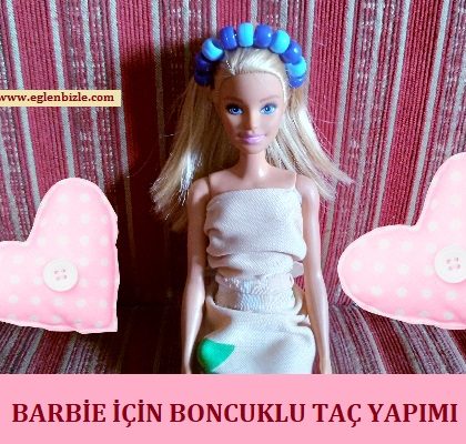 Barbie için Boncuklu Taç Yapımı