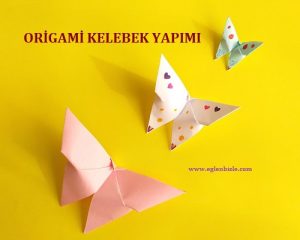 Origami Kelebek Yapımı