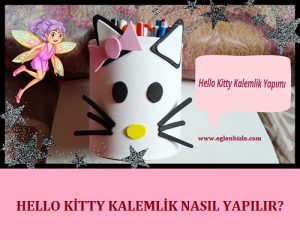 Hello Kitty Kalemlik Nasıl Yapılır
