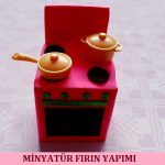 Minyatür Fırın Yapımı